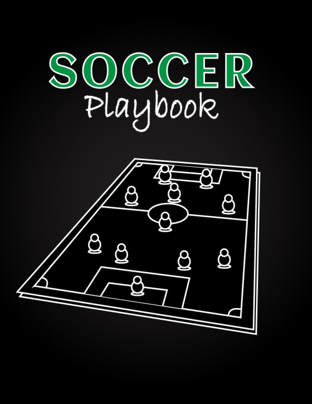 Soccer Playbook: 150 Blank Soccer Field Diagrams Notebook for Coaches & Players, Soccer Coach Playbook Notebook with Field Diagrams, Soccer Field Templates
