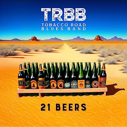 21 Beers de Tobacco Road Blues band sur Amazon Music Unlimited