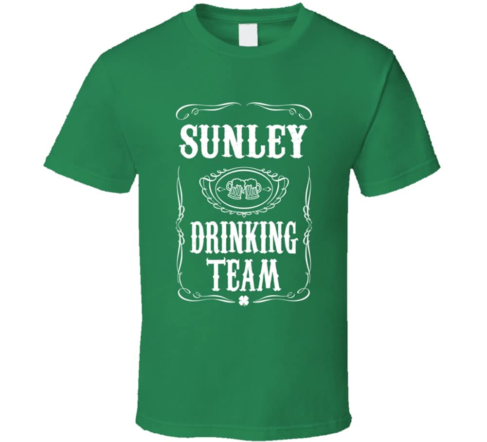 Sunley Drinking Team Tee Last Name St Patrick's Day Gift Idea T Shirt