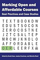Marking Open and Affordable Courses: Best Practices and Case Studies 1711493821 Book Cover