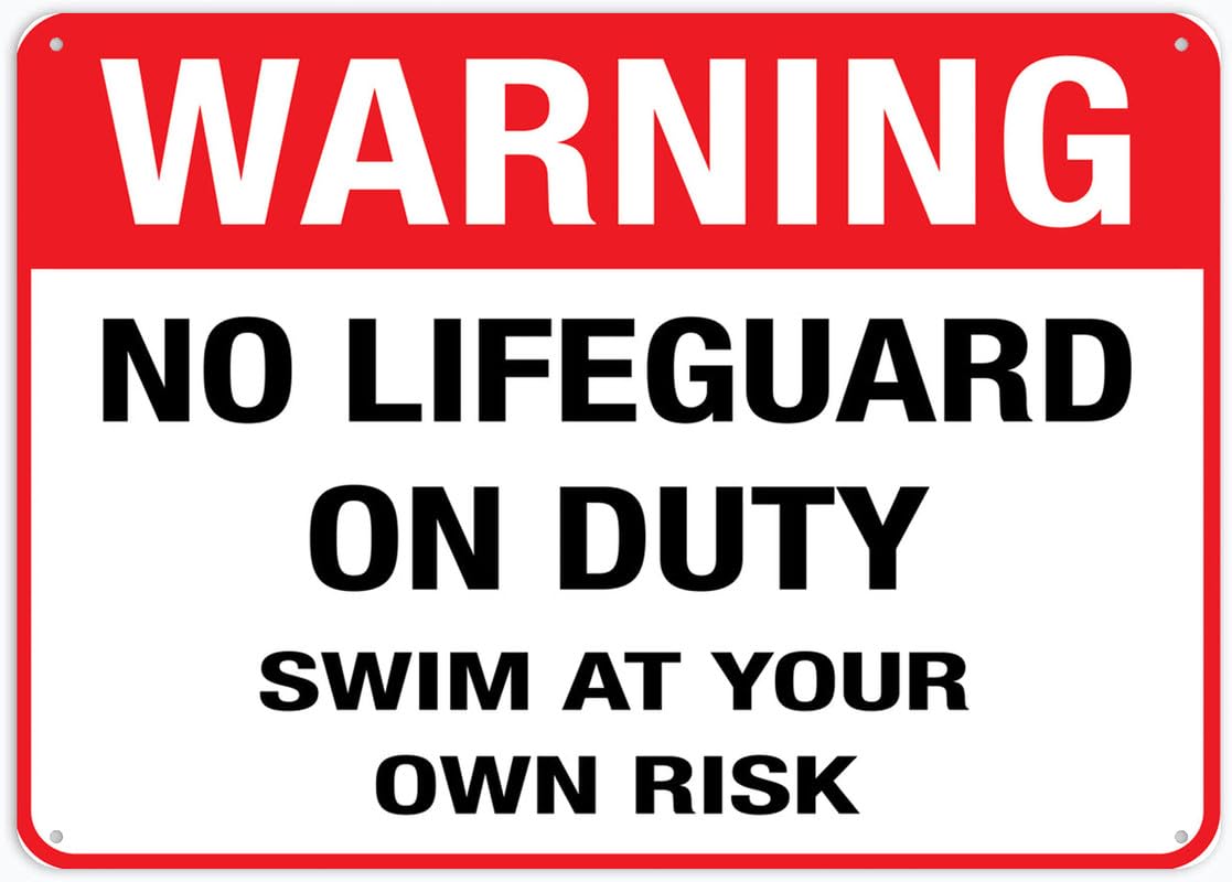 Warning No Lifeguard On Duty Aluminum Metal Sign 12"x8" For Business/Workplace/Office/Home/Delivery/Road/Garden Use