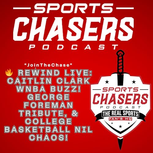 🔥 Rewind Live: Caitlin Clark WNBA Buzz! George Foreman Tribute, & College Basketball NIL CHAOS! cover art