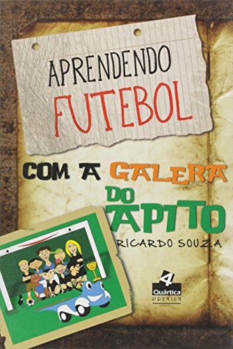 Aprendendo Futebol Com A Galera Do Apito