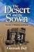 The Desert and the Sown: Travels in Palestine and Syria