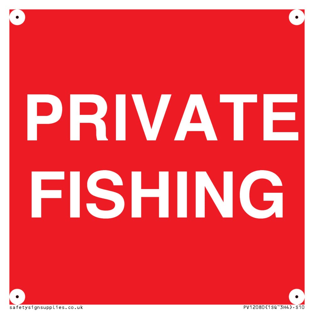 PRIVATE FISHING Sign - 100x100mm - S10
