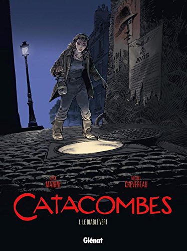 Catacombes - Tome 01: Le diable vert (Catacombes (1)) (French Edition)