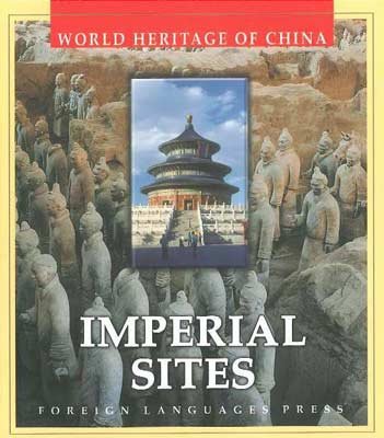 Imperial Sites (World Heritage of China)