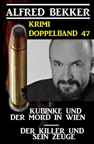 Krimi Doppelband 47 von [Alfred Bekker]
