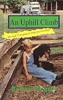 An Uphill Climb 1567630014 Book Cover