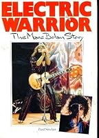 Electric Warrior: Marc Bolan Story 071190054X Book Cover