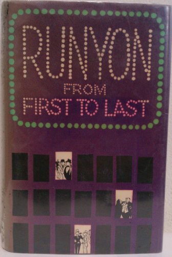 Runyon from First to Last 0094517304 Book Cover