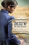 The Key on the Quilt (The Quilt Chronicles) (English Edition) The Key on the Quilt (The Quilt Chronicles) (English Edition)