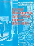 Jaap Bakema And The Open Society