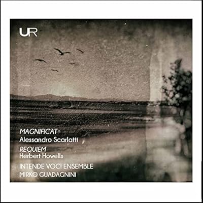 A Scarlatti: Magnificat, Howells: Requiem