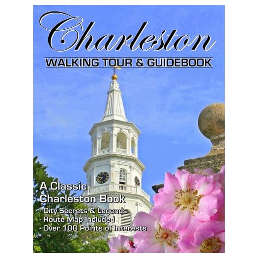 Charleston South Carolina Walking Tour & Guidebook