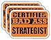 (x3) Certified Bad Ass Strategist Magnets | Cool Funny Occupation Job Career Gift Idea | Magnet Decal for Fridges, Toolboxes, Lockers, Helmets, Hard Hats
