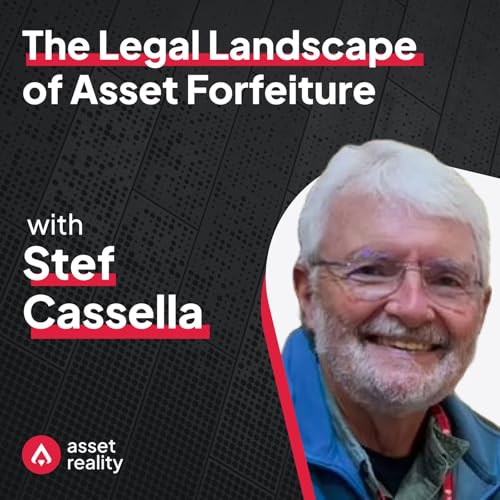 Ep. 18: The Legal Landscape of Asset Forfeiture Podcast Por  arte de portada