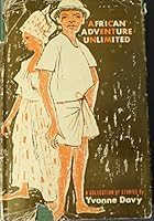 African adventure unlimited: A collection of stories B0007F58PK Book Cover