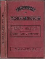 Epochs of Ancient History: Roman History: The Early Empire B06XRRS3BY Book Cover