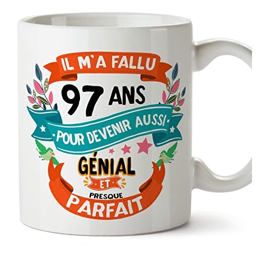 MUGFFINS Tazas 97 Cumpleaños - En Francés - Il m'a fallu 97 ans pour devenir aussi geniale - 11 oz - Regalo original y divertido