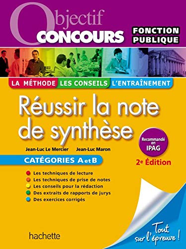 Télécharger Réussir la note de synthèse, Catégories A et B - Ed.2010 PDF