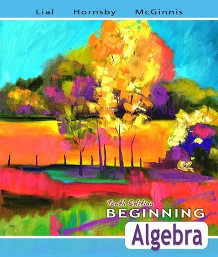 Beginning Algebra plus MyMathLab Student Starter Kit (10th Edition)