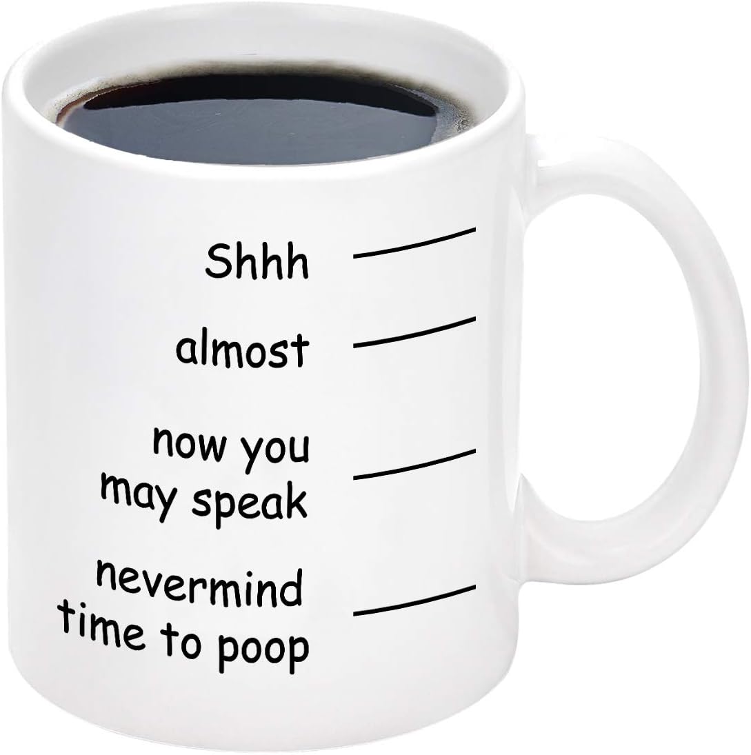 The Smurfs Funny Coffee Mug Shh Almost Now You May Speak Nevermind Time To Poop Novelty Gift for Men Dad Father Christmas Day Ceramic Coffee Mug Cup White 11 Ounce