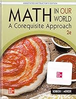 Math in our World: A Corequisite Approach | 2e | Annotated Edition 1264074875 Book Cover