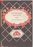 Literary Essays - Lytton Strachey 