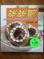 Tian tian quan / 甜甜圈 = Donuts and bagels up close 9570327219 Book Cover