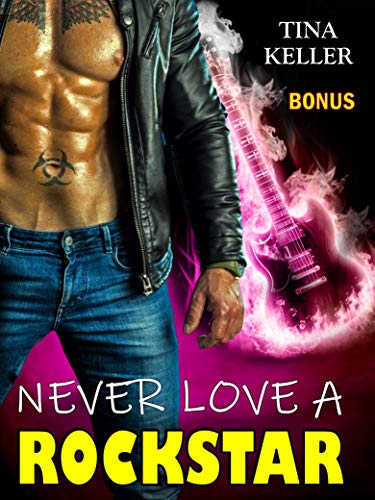 Never love a Rockstar - Bonus Band von [Tina Keller]