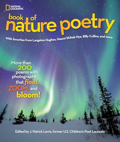 National Geographic Book of Nature Poetry: More than 200 Poems Wi...