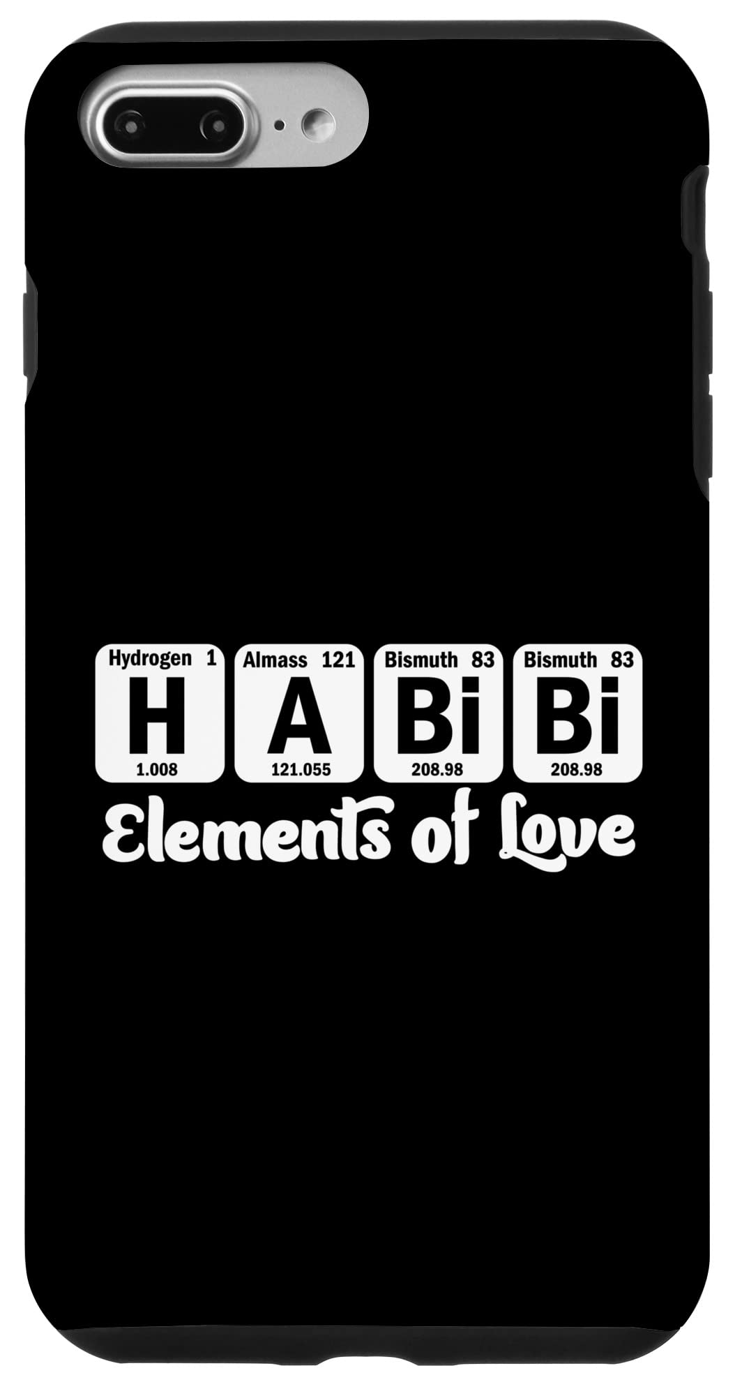 iPhone 7 Plus/8 Plus Habibi Elements of Love Arabic Lebanese Word Periodic Table Case