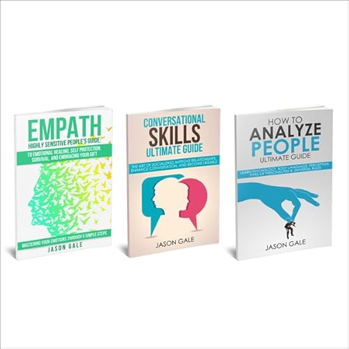 How to Analyze People, Conversational Skills, Empath Highly Sensitive People 3 Manuscripts in 1 Book Audiolivro Por Jason Gal