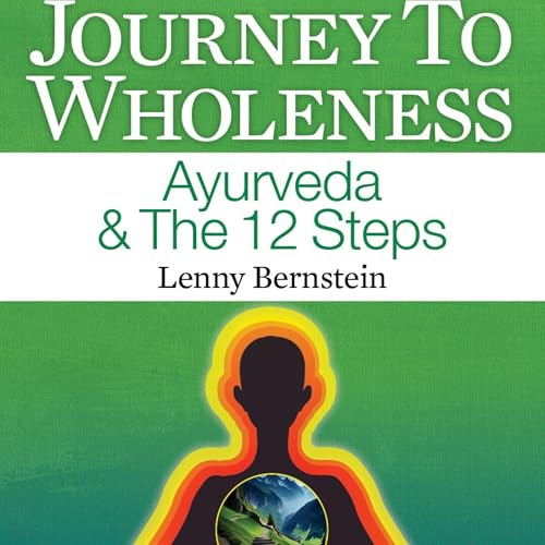 Journey to Wholeness by Lenny Bernstein episode artwork