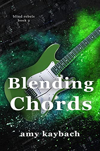 Blending Chords: Blind Rebels book 2 (The Blind Rebels) (English Edition)