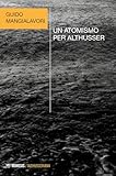 Un Atomismo Per Althusser - 2