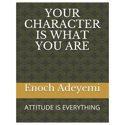 Your Character Defines Your Attitude