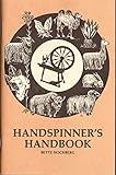 Spin Span Spun: Fact and Folklore for Spinners and Weavers