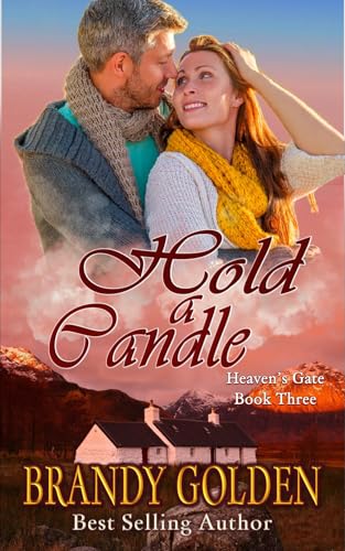 Hold A Candle: (Heavens Gate Series Book 3) (Heaven's Gate Series)