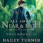 Cover of All Souls Near & Nigh