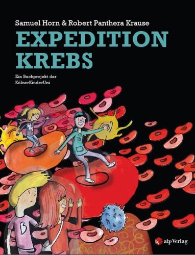 Expedition Krebs: Ein Buchprojekt der Kölner KinderUni