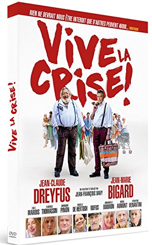 Vive la crise !