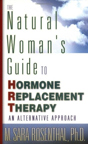 Amazon | The Natural Woman's Guide to Hormone Replacement Therapy: An ...