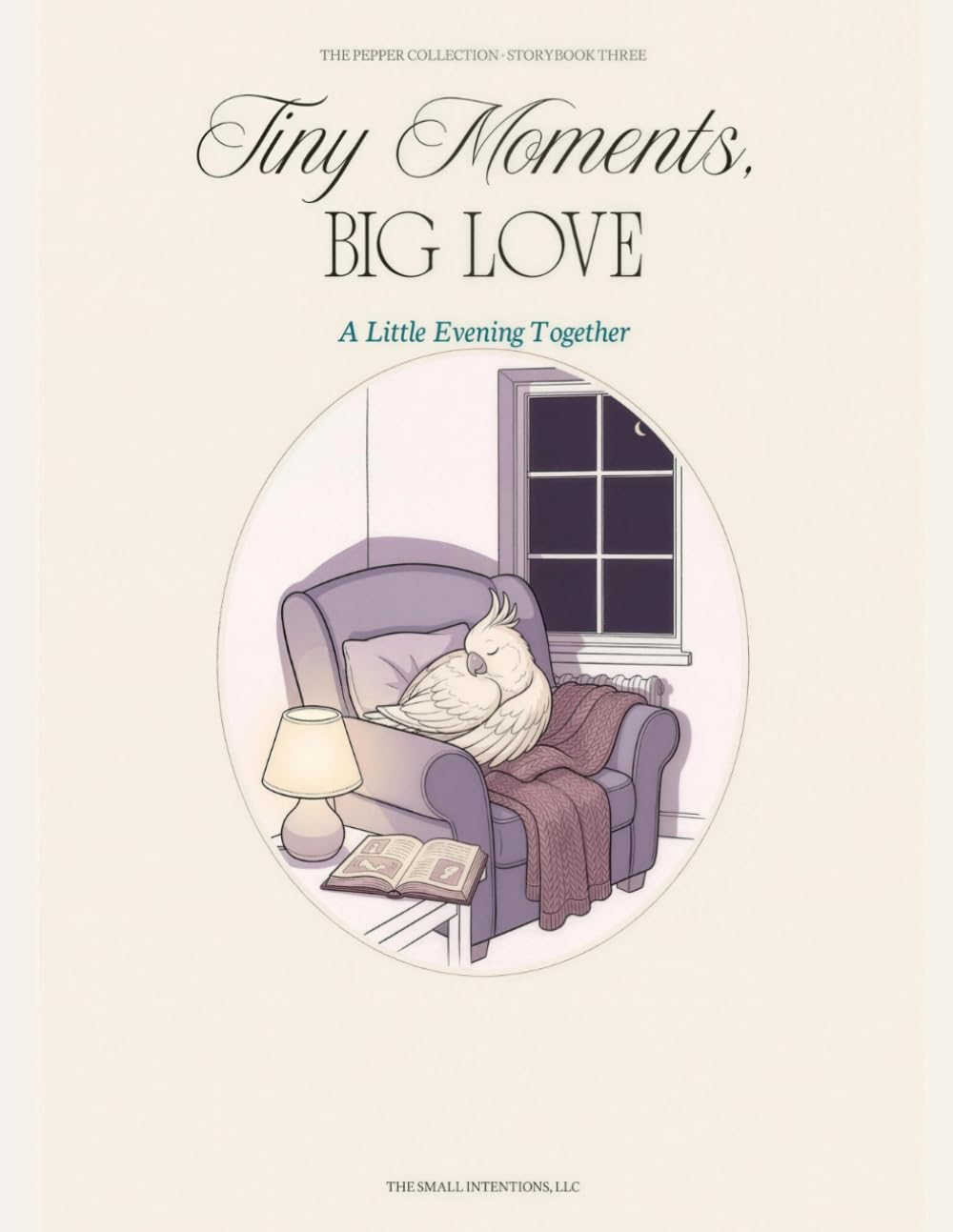 Tiny Moments, Big Love: A Little Evening Together · An Illustrated Meditation Companion