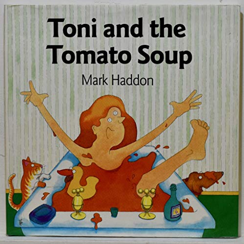 Toni and the Tomato Soup 0152006109 Book Cover