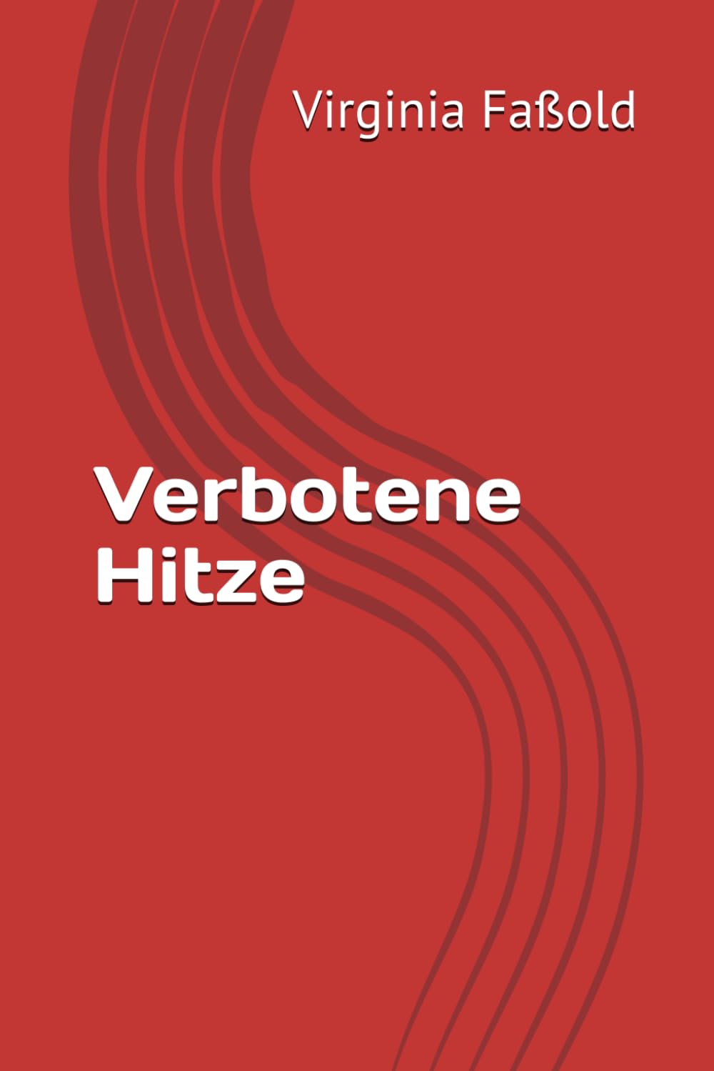 Verbotene Hitze