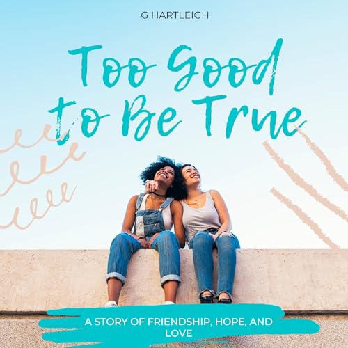 Too Good to Be True by G Hartleigh episode artwork