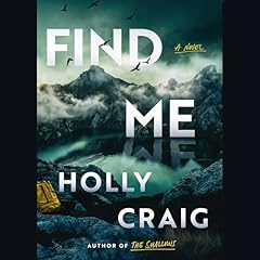 Find Me Audiolibro Por Holly Craig arte de portada