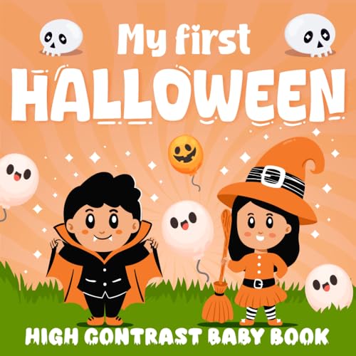 Baby Halloween Gift Basket Ideas : A Delightful Book for Newborns & Toddlers Featuring Boo, Ghosts & Pumpkins – A Perfect Holiday Present